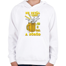 PRINTFASHION Ne igyál és vezess - Gyerek kapucnis pulóver - Fehér