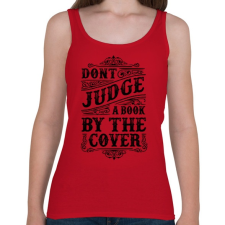 PRINTFASHION Ne ítélj a borító alapján!  - Női atléta - Cseresznyepiros női trikó
