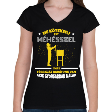 PRINTFASHION Ne kötekedj egy méhésszel - Női V-nyakú póló - Fekete női póló