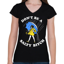 PRINTFASHION Ne légy olyan - Női V-nyakú póló - Fekete női póló