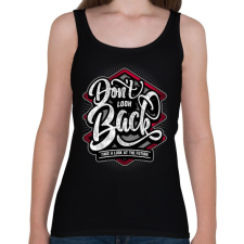 PRINTFASHION Ne nézz vissza - Női atléta - Fekete női trikó