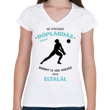 PRINTFASHION Ne vitatkozz röplabdás lánnyal - Női V-nyakú póló - Fehér női póló