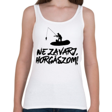 PRINTFASHION Ne zavarj horgászom  - Női atléta - Fehér női trikó