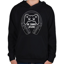 PRINTFASHION ne zavarj játszom - Gyerek kapucnis pulóver - Fekete gyerek pulóver, kardigán