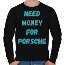 PRINTFASHION NEED MONEY FOR PORSCHE (T)  - Férfi pulóver - Fekete férfi pulóver, kardigán