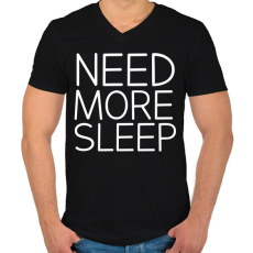 PRINTFASHION Need More Sleep - Férfi V-nyakú póló - Fekete