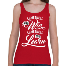 PRINTFASHION Néha nyersz, néha okulsz - Női atléta - Cseresznyepiros