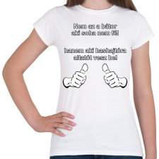 PRINTFASHION nem az a bátor... - Női póló - Fehér női póló