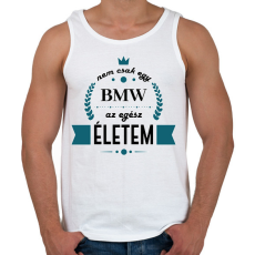 PRINTFASHION Nem csak egy BMW - Férfi atléta - Fehér