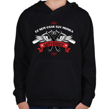 PRINTFASHION Nem csak egy munka - Gyerek kapucnis pulóver - Fekete gyerek pulóver, kardigán