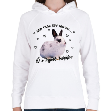 PRINTFASHION Nem csak egy nyuszi - Női kapucnis pulóver - Fehér