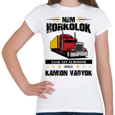 PRINTFASHION Nem horkolok - Kamion - Női póló - Fehér női póló