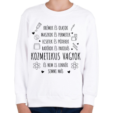 PRINTFASHION Nem is lennék semmi más - Gyerek pulóver - Fehér