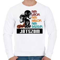PRINTFASHION nem látok nem hallok játszom - Férfi pulóver - Fehér