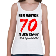 PRINTFASHION Nem vagyok 70! - Női atléta - Fehér
