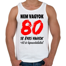 PRINTFASHION Nem vagyok 80! - Férfi atléta - Fehér atléta, trikó