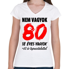 PRINTFASHION Nem vagyok 80! - Női V-nyakú póló - Fehér