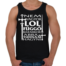 PRINTFASHION Nem vagyok LOL függő, bármikor abba tudnám hagyni - Férfi atléta - Fekete