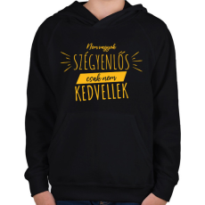 PRINTFASHION Nem vagyok szégyenlős - Gyerek kapucnis pulóver - Fekete