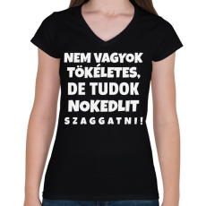 PRINTFASHION Nem vagyok tökéletes - Női V-nyakú póló - Fekete