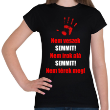 PRINTFASHION Nem veszek semmit - Női póló - Fekete női póló