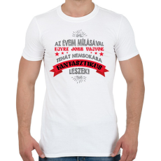 PRINTFASHION Nemsokára fantasztikus leszek - Férfi póló - Fehér