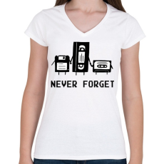 PRINTFASHION Never forget... - Női V-nyakú póló - Fehér