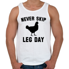 PRINTFASHION Never Skip Leg Day - Férfi atléta - Fehér atléta, trikó