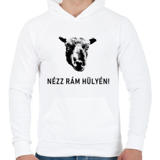 PRINTFASHION NÉZZ RÁM HÜLYÉN! - Férfi kapucnis pulóver - Fehér