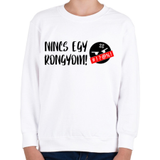 PRINTFASHION Nincs egy rongyom! - Gyerek pulóver - Fehér gyerek pulóver, kardigán