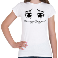 PRINTFASHION Nincs egy rongyom! - Női póló - Fehér