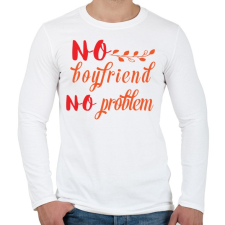 PRINTFASHION Nincs pasi, nincs gond - Férfi hosszú ujjú póló - Fehér férfi póló