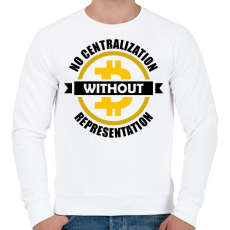 PRINTFASHION No-centralization-without-representation - Férfi pulóver - Fehér