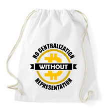 PRINTFASHION No-centralization-without-representation - Sportzsák, Tornazsák - Fehér tornazsák