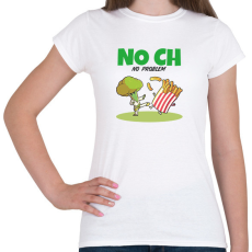PRINTFASHION NO CH - Női póló - Fehér