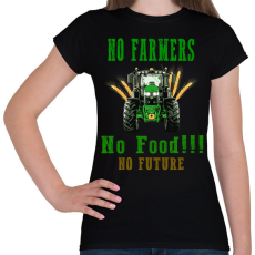 PRINTFASHION no farmers no food - Női póló - Fekete