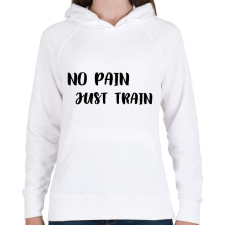 PRINTFASHION No Pain, Just Train - Női kapucnis pulóver - Fehér női pulóver, kardigán