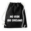 PRINTFASHION No risk big dreams - Sportzsák, Tornazsák - Fekete