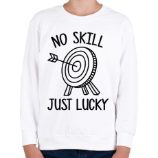 PRINTFASHION No skill just lucky - Gyerek pulóver - Fehér