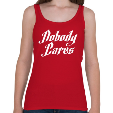 PRINTFASHION Nobody Cares - Női atléta - Cseresznyepiros