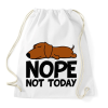 PRINTFASHION Nope not today - Sportzsák, Tornazsák - Fehér