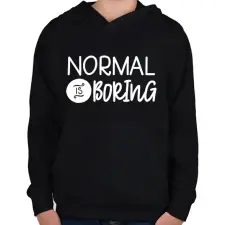 PRINTFASHION normal is borring - Gyerek kapucnis pulóver - Fekete gyerek pulóver, kardigán