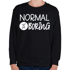 PRINTFASHION normal is borring - Gyerek pulóver - Fekete gyerek pulóver, kardigán