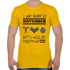 PRINTFASHION Novemberben születtem de minden hónapban egészségesen élek - Férfi póló - Sárga