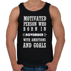 PRINTFASHION Novemberi születésű motivált személy ambíciókkal és célokkal - Férfi atléta - Fekete