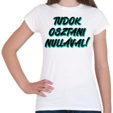 PRINTFASHION Nullával osztás - Női póló - Fehér női póló