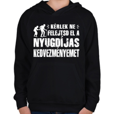 PRINTFASHION Nyugdíjas kedvezmény - Gyerek kapucnis pulóver - Fekete