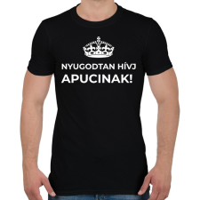 PRINTFASHION NYUGODTAN HÍVJ APUCINAK - Férfi póló - Fekete férfi póló