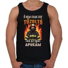 PRINTFASHION Ő nem csak egy tűzoltó ő az én apukám - Férfi atléta - Fekete atléta, trikó