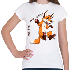 PRINTFASHION Oh For Fox Sake 2 - Női póló - Fehér női póló